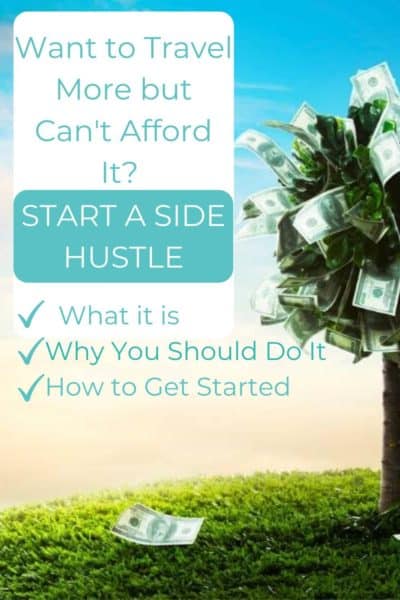 make more money, make money to travel, side hustle, travel more, side hustle ideas