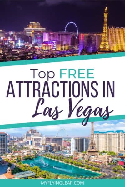 15 Free Las Vegas Attractions You Won’t Want to Miss - My Flying Leap
